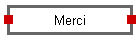 Merci